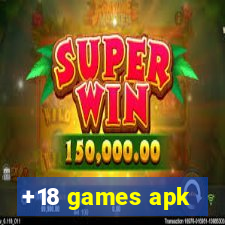 +18 games apk